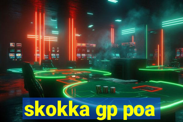 skokka gp poa